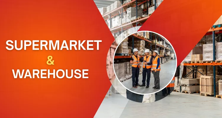 Supermarket & Warehouse