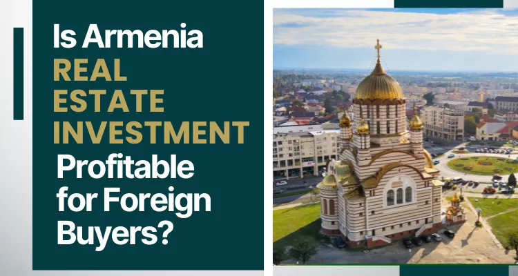 Armenia real estate investment